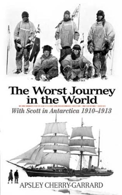 Worst Journey in the World book