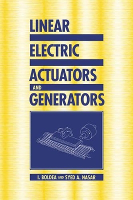 Linear Electric Actuators and Generators by I. Boldea