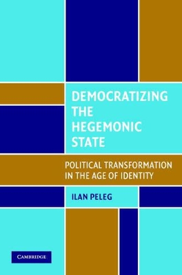 Democratizing the Hegemonic State book