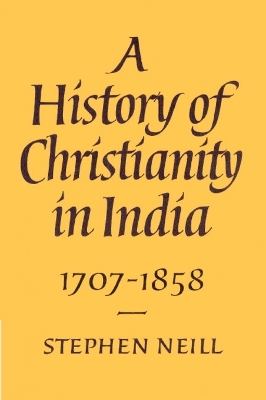 A A History of Christianity in India by Stephen Neill