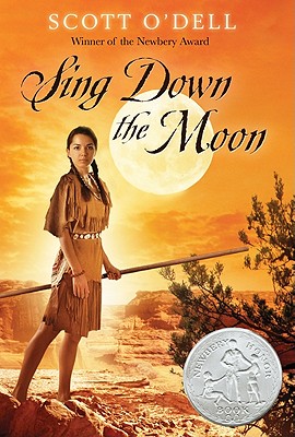 Sing Down the Moon: A Newbery Honor Award Winner by Scott O'Dell