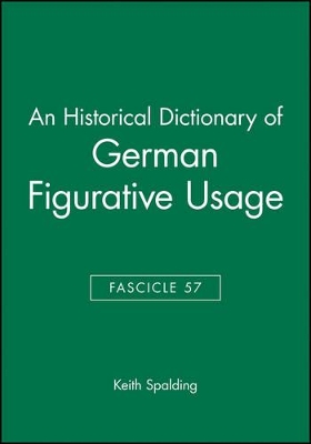 An Historical Dictionary of German Figurative Usage, Fascicle 57 book