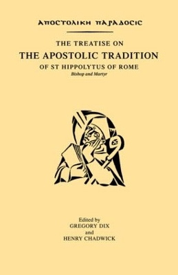 Treatise on the Apostolic Tradition of St Hippolytus of Rome, Bishop and Martyr book