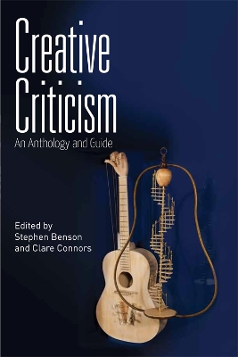 Creative Criticism by Stephen Benson