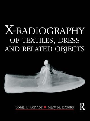 X-Radiography of Textiles, Dress and Related Objects book