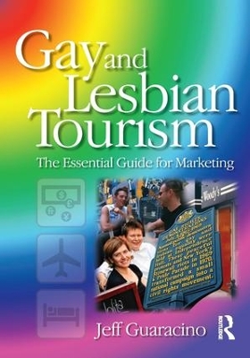 Gay and Lesbian Tourism by Jeff Guaracino