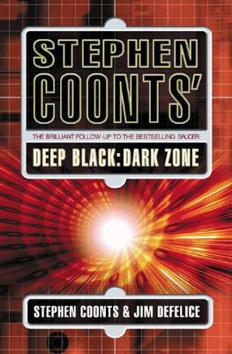 Stephen Coonts Deep Black: Dark Zone by Stephen Coonts
