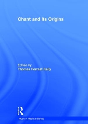 Chant and its Origins book