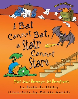 Bat Cannot Bat, a Stair Cannot Stare book