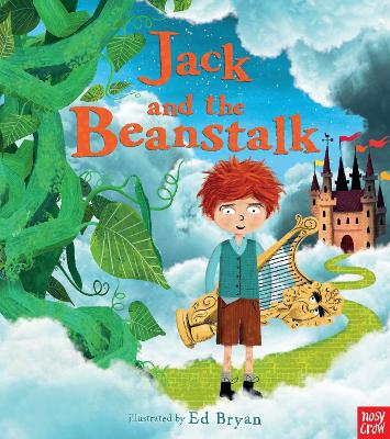 Jack and the Beanstalk: A Nosy Crow Fairy Tale book