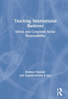 Teaching International Business by Erdener Kaynak