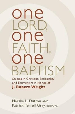 One Lord, One Faith, One Baptism book