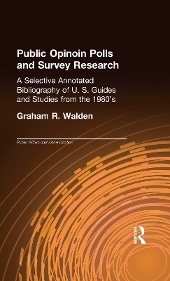Public Opinion Polls and Survey Research by Graham R Walden