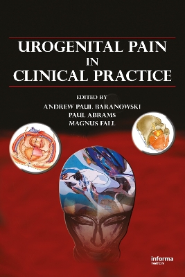 Urogenital Pain in Clinical Practice by Andrew P. Baranowski