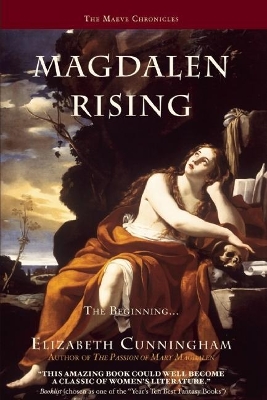 Magdalen Rising by Elizabeth Cunningham