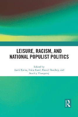 Leisure, Racism, and National Populist Politics book
