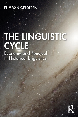 The Linguistic Cycle: Economy and Renewal in Historical Linguistics book