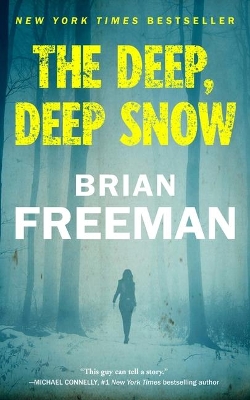 The Deep, Deep Snow by Brian Freeman