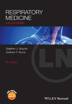 Lecture Notes - Respiratory Medicine 9E by Stephen J Bourke