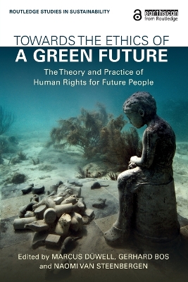 Towards the Ethics of a Green Future (Open Access) book
