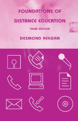 Foundations of Distance Education by Desmond Keegan