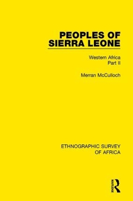 Peoples of Sierra Leone: Western Africa Part II by Merran McCulloch