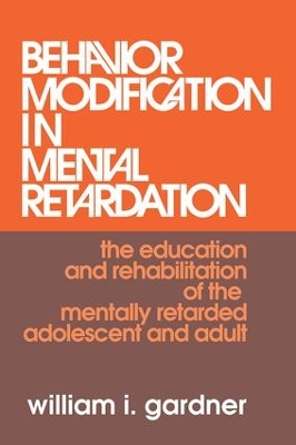Behavior Modification in Mental Retardation book