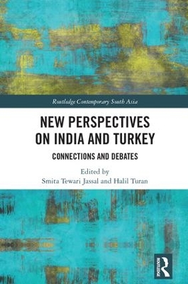 New Perspectives on India and Turkey by Smita Jassal