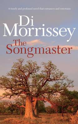 Songmaster by Di Morrissey