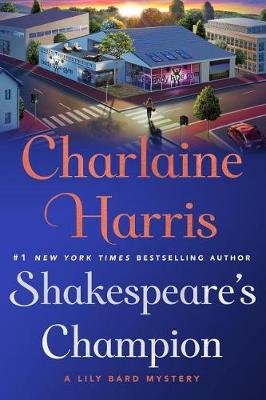 Shakespeare's Champion by Charlaine Harris