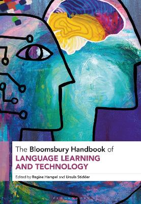 The Bloomsbury Handbook of Language Learning and Technology book