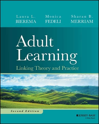 Adult Learning: Linking Theory and Practice book