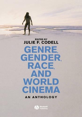 Genre, Gender, Race and World Cinema by Julie F. Codell