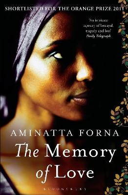 The The Memory of Love by Aminatta Forna