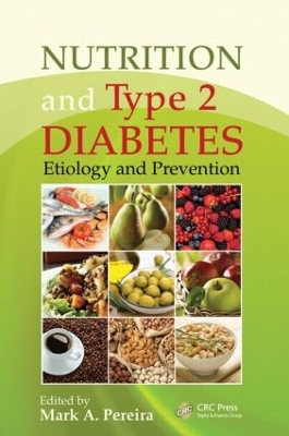 Nutrition and Type 2 Diabetes by Mark A. Pereira