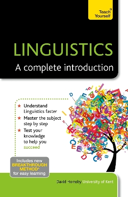 Linguistics: A Complete Introduction: Teach Yourself book