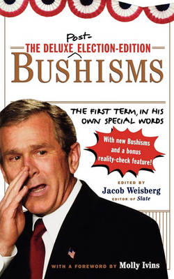 Deluxe Election Edition Bushisms book