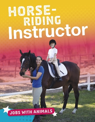 Horse-riding Instructor by Lisa Harkrader