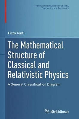 Mathematical Structure of Classical and Relativistic Physics book