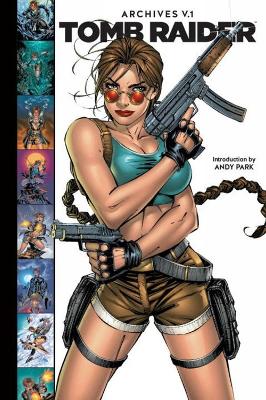 Tomb Raider Archives Volume 1 by Dan Jurgens