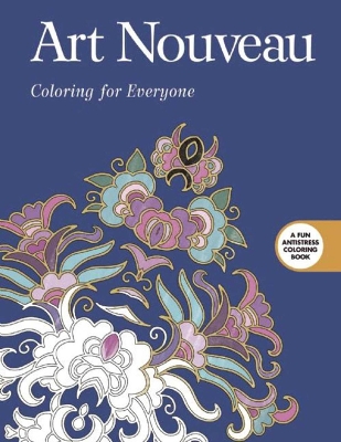 Art Nouveau: Coloring for Everyone book