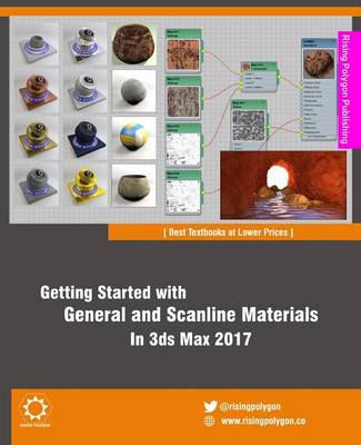 Getting Started with General and Scanline Materials in 3ds Max 2017 book