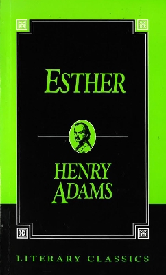 Esther by Henry Adams