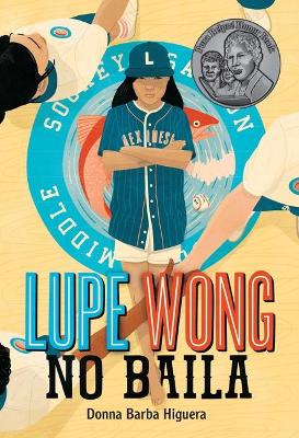 Lupe Wong No Baila: (Lupe Wong Won't Dance Spanish Edition) by Donna Barba Higuera