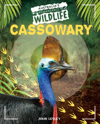 Australia's Remarkable Wildlife: Cassowary book