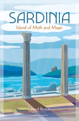 Sardinia: Island of Myth and Magic book