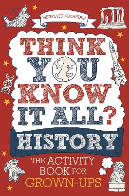 Think You Know It All? History: The Activity Book for Grown-ups book