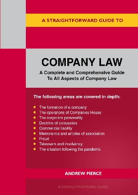 A Straightforward Guide To Company Law by Andrew Pierce