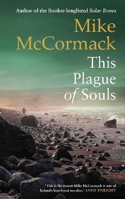 This Plague of Souls by Mike McCormack