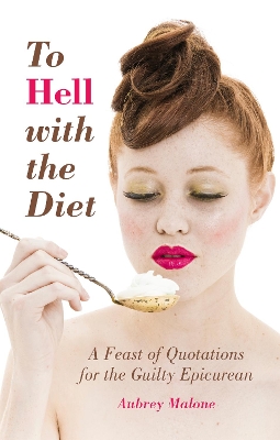 To Hell With the Diet book